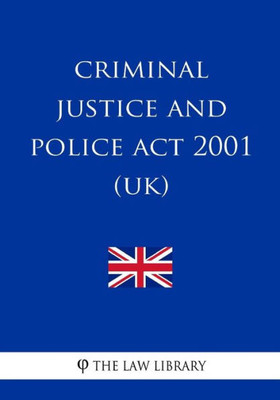 Criminal Justice and Police Act 2001