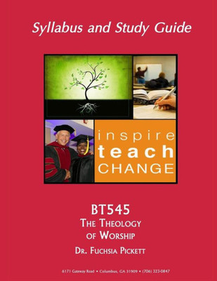 BT545: The Theology of Worship
