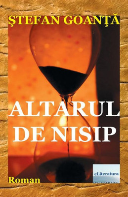 Altarul de Nisip: Roman (Romanian Edition)