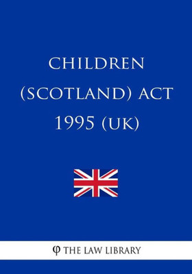 Children (Scotland) Act 1995