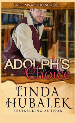 Adolph's Choice (Grooms with Honor)