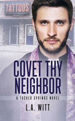 Covet Thy Neighbor (Tucker Springs)