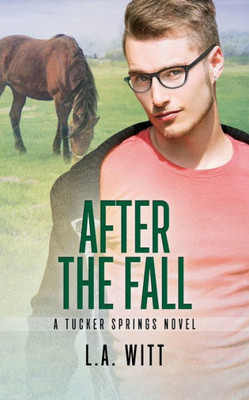 After the Fall (Tucker Springs)