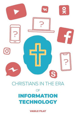 Christians in the Era of Information Technology