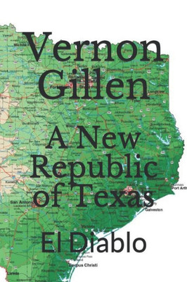 A New Republic of Texas: El Diablo
