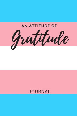 An Attitude For Gratitude (The Rainbow Series)