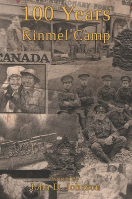 100 Years Kinmel Camp
