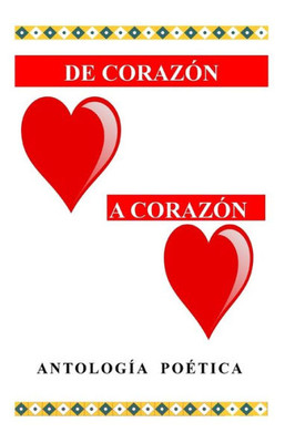 CorazOn a corazOn (Spanish Edition)
