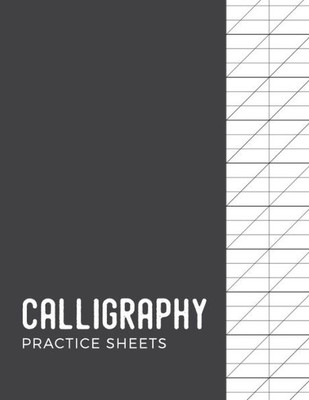 Calligraphy Practice Sheets: Modern Calligraphy Practice Paper | 120 Sheet Pad