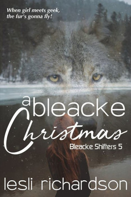 A Bleacke Christmas (Bleacke Shifters)