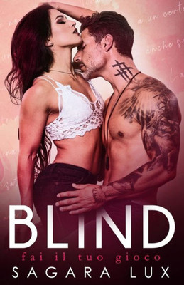 Blind: Fai il tuo gioco (Italian Edition)