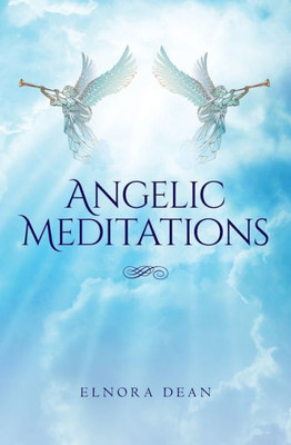 Angelic Meditations