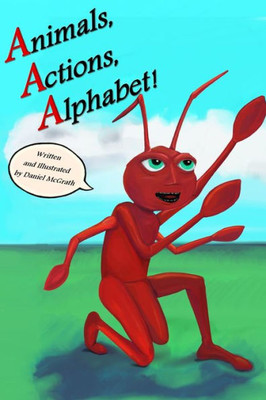Animals, Actions, Alphabet!