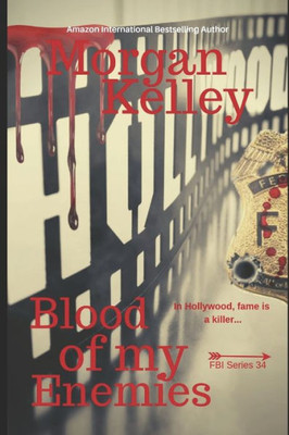 Blood of my Enemies (An FBI Romance/Thriller)