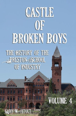 Castle of Broken Boys Volume 4