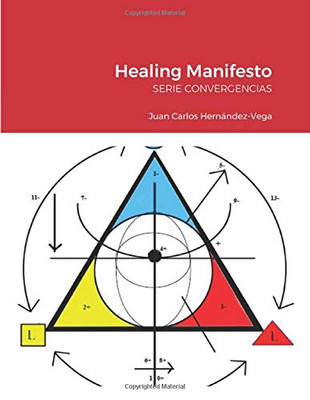 Healing Manifesto: SERIE CONVERGENCIAS