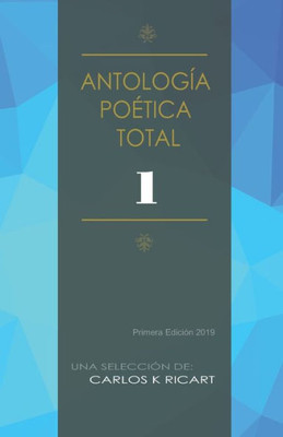 Antología Poética Total (Spanish Edition)