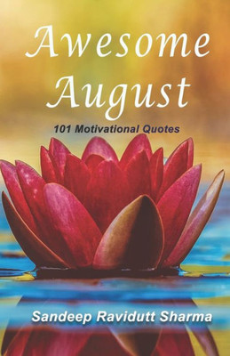 Awesome August: Motivational Quotes For You