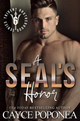 A SEAL's Honor (Trident Brotherhood)