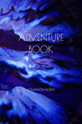 Adventure Book: JONATHON NORTH
