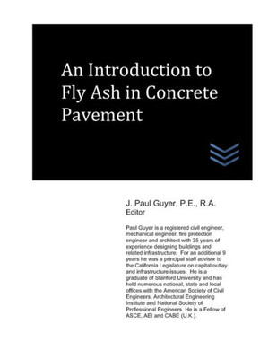 An Introduction to Fly Ash in Concrete Pavement (Street and Highway Engineering)