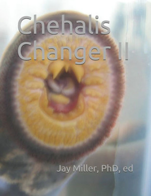 Chehalis Changer II