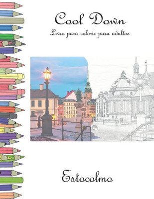 Cool Down - Livro para colorir para adultos: Estocolmo (Portuguese Edition)