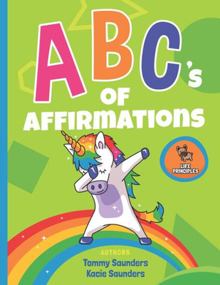 ABC's of Affirmations (Life Lessons For Little Leaders)