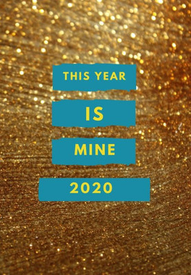 2020: This is my year