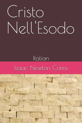 Cristo Nell'Esodo: Italian (Italian Edition)