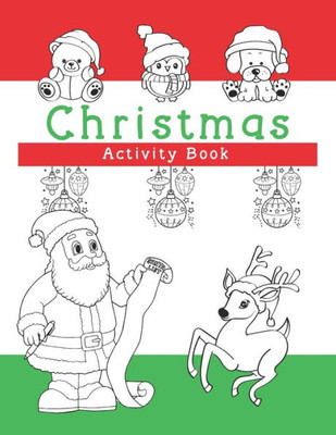 Christmas Activity Book: For Children Ages 8 to 12 - Keepsake for Parents or Grandparents