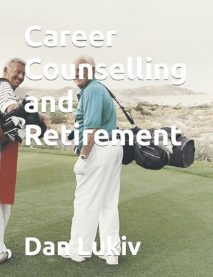 Career Counselling and Retirement