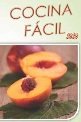COCINA FACIL: Vol. 22 (Spanish Edition)