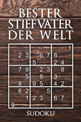 Bester Stiefvater Der Welt - Sudoku: 330 knifflige Rätsel | mittel - schwer - experte | Mit LOsungen und Anleitung | ReisegrOBe ca. DIN A5 | FUr Kenner und KOnner (German Edition)