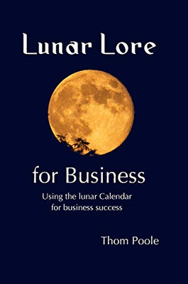 Lunar Lore for Business: Workbook for Business - Hardcover