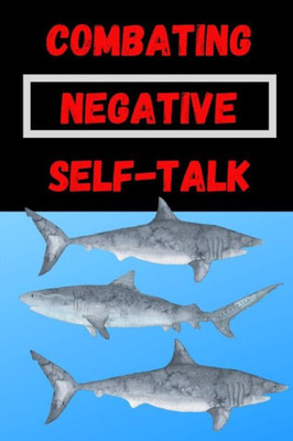 Combating Negative Self-Talk