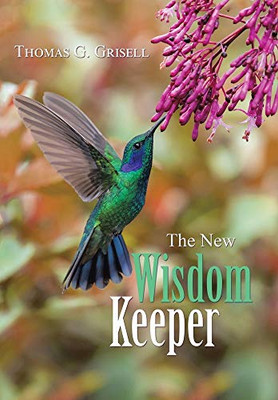 The New Wisdom Keeper - Hardcover