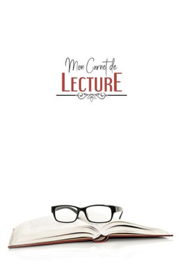 Carnet de lecture: Suivi livresque | 100 fiches de lecture pour vos livres | Livre et lunettes (French Edition)
