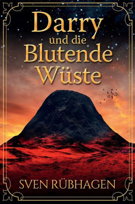 Darry: Die Blutende WUste (German Edition)