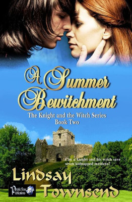 A Summer Bewitchment (The Knight and the Witch)