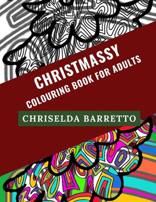 Christmassy: Colouring Book For Adults (Colouring Books For Adults)