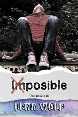 (Im)posible (Spanish Edition)