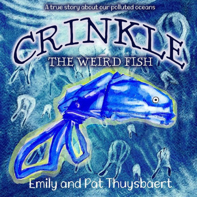 Crinkle the weird fish (We Love Our Planet)