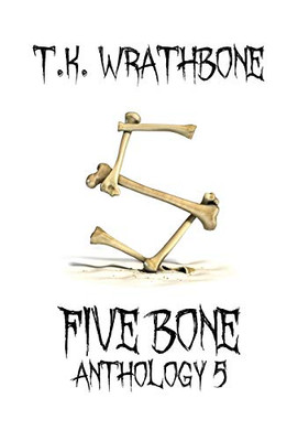 Five Bone: Anthology 5 - Hardcover - 9781922307170