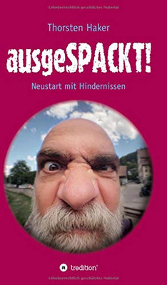 ausgeSPACKT!: Neustart mit Hindernissen (German Edition) - Hardcover