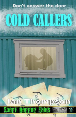 Cold Callers (Short Horror Tales)