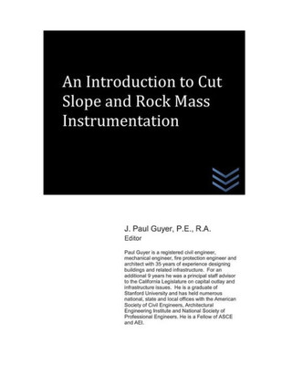 An Introduction to Cut Slope and Rock Mass Instrumentation (Geotechnical Engineering)