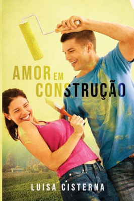 Amor em Construção (Portuguese Edition)