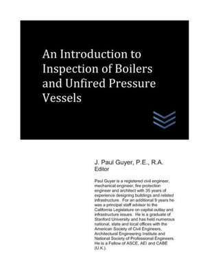 An Introduction to Inspection of Boilers and Unfired Pressure Vessels (Power Plants Engineering)