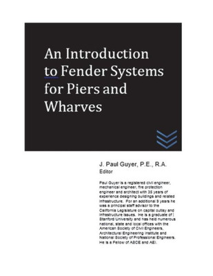 An Introduction to Fender Systems for Piers and Wharves